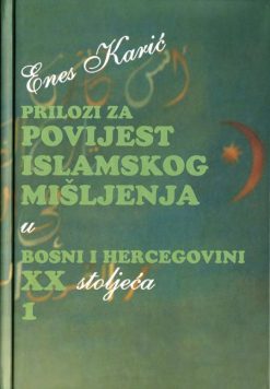 Prilozi za povijest islamskog mišljenja u BiH