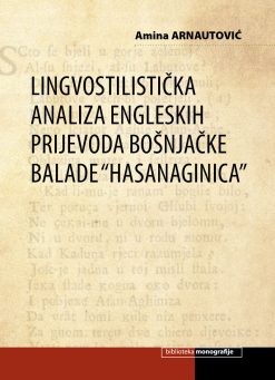 Lingvostilistička analiza engleskih prijevoda bošnjačke balade „Ha-sanaginica“